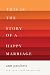 This Is the Story of a Happy Marriage