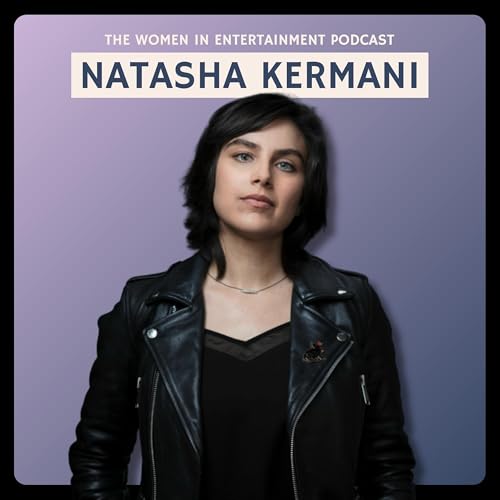 Natasha Kermani on The Dreadful & Directing Under Pressure | Women in Entertainment Podcast