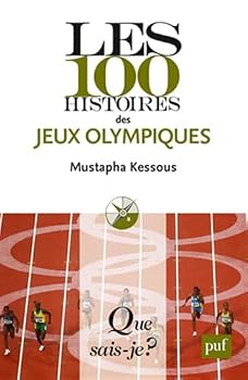 Paperback Les 100 histoires des Jeux olympiques [French] Book