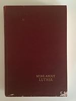 More About Luther,  Volume 2 B000R2GDYS Book Cover