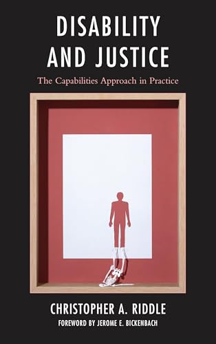 Disability and Justice: The Capabilities Approach in Practice