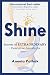 SHINE: Secrets of Extraordinary  Executive Assistants