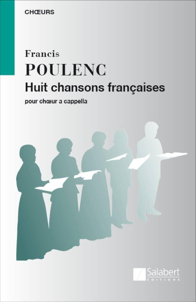8 Chansons fran‡aises (1945-46). Mixed Choir A Cappella.