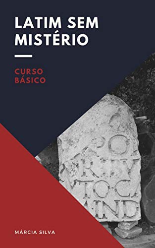 Latim sem mistério: Curso básico