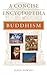 A Concise Encyclopedia of Buddhism (Concise Encyclopedia of World Faiths)