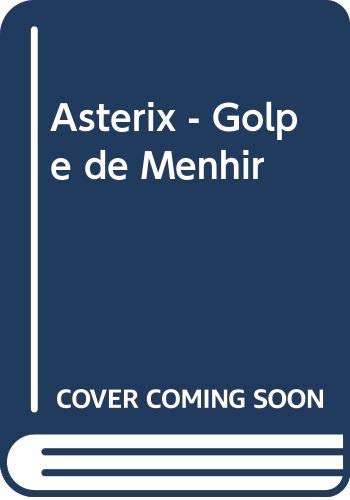Asterix - Golpe de Menhir (Spanish Edition) [Spanish] 8474197635 Book Cover