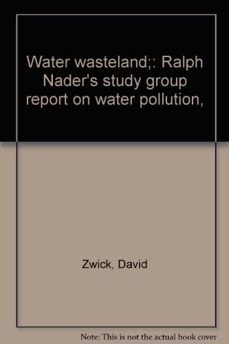 Water wasteland;: Ralph Nader's study group rep... B0006W2HR6 Book Cover