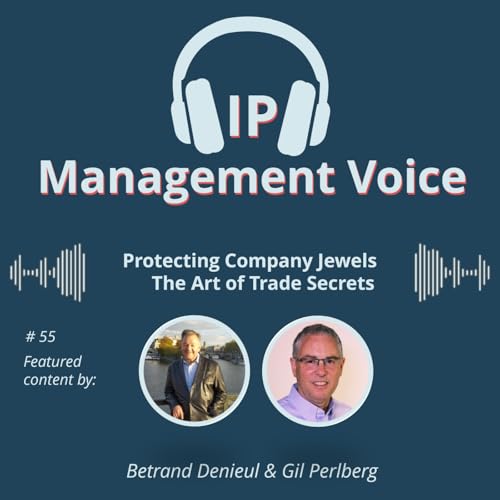 #55 Protecting Company Jewels – The Art of Trade Secrets cover art