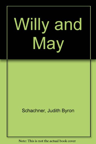 Willy and May 0613444329 Book Cover