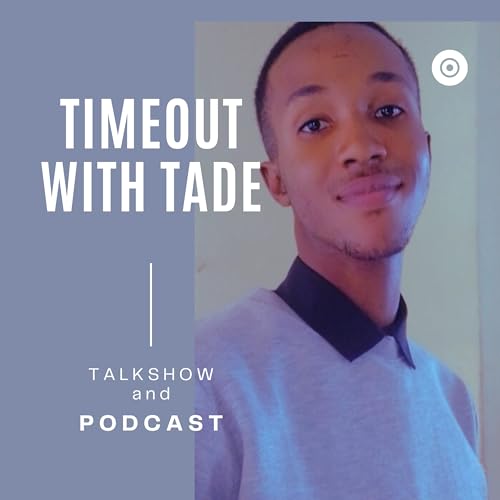 Timeout With Tade Official cover art