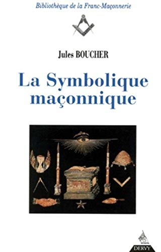 livre La Symbolique maçonnique