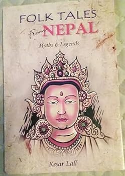 Folk Tales from Nepal- Myth's & Legends
