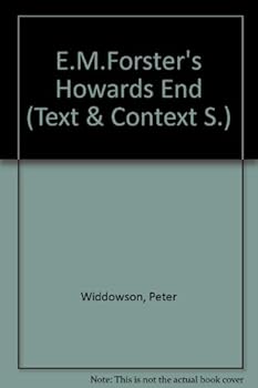 Hardcover E. M. Forster's Howards End: Fiction as history (Text and context) Book