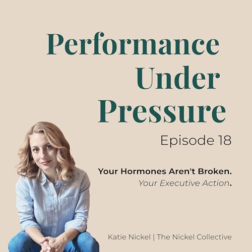 Your Hormones Aren't Broken. Your Executive Action.