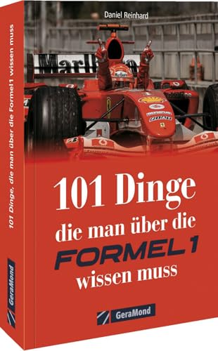 Geschenkbuch Motorsport – 101 Dinge, die man über die Formel 1 wissen muss: Rekorde, Unbekanntes, Spannendes und Kurioses. Das perfekte Geschenk für Formel 1 Fans.