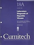 Laboratory Diagnosis of Hepatitis Viruses : 18a (Cumitech Ser.)