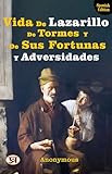  Vida De Lazarillo De Tormes Y De Sus Fortunas Y Adversidades (Spanish Edition)