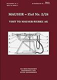  Mauser - Ziel Nr. 2/24: Visit to Mauser-Werke