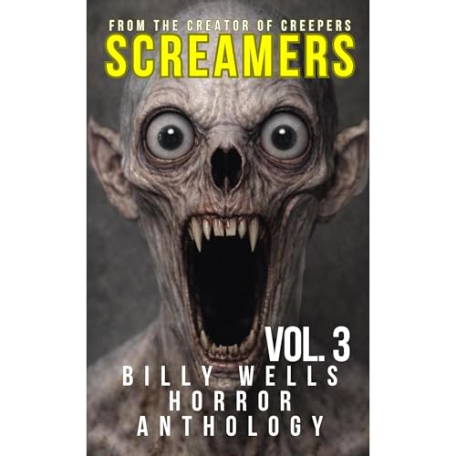 Screamers- Volume 3 Audiolibro Por Billy Wells arte de portada