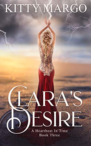 Clara's Desire (A HEARTBEAT IN TIME Book 3)