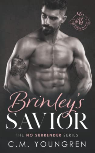 Brinley's Savior (The No Surrender Series)