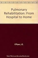 Pulmonary Rehabilitation 0815165501 Book Cover