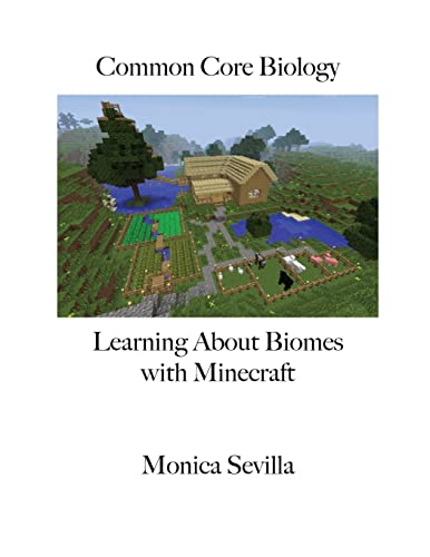Common Core Biology: Learning about Biomes with Minecraft