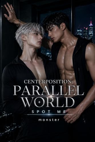  CENTER POSITION: Parallel World: Spot Me (English Edition)