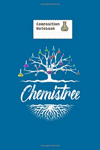 Notebook: chemistree funny science chemistry labratory - 50 sheets, 100 pages - 6 x 9 inches