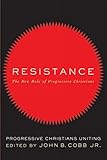 Resistance:Â The New Role of Progressive Christians