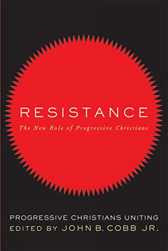 Resistance:Â The New Role of Progressive Christians