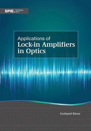 Buy Applications of Lock-In Amplifiers in Optics (Tutorial Texts) — BookShops.in