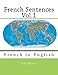 French Sentences Vol.1: French to English
