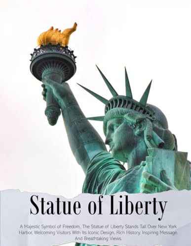 Picture Book of Statue of Liberty: A Visual Journey