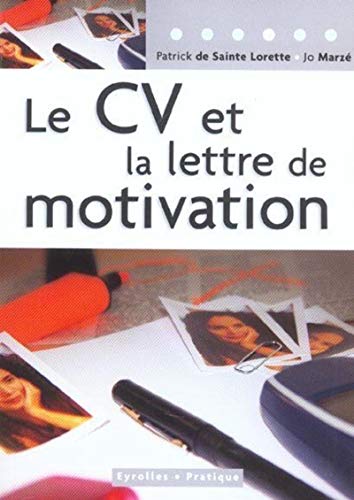 Télécharger Le CV et la lettre de motivation PDF Ebook En Ligne