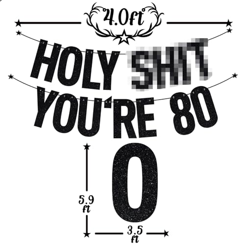 Image of Black Glitter Holy Sh*t You're 80 Banner, Happy 80th Birthday /Cheers to 80 Years, Funny 80th Birthday Party Decorations Supplies