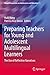 Preparing Teachers for Young and Adolescent Multilingual Learners: The Use of Reflective Narratives (Global Perspectives on Adolescence and Education)
