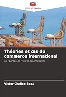 Théories et cas du commerce international (French Edition) 6202379790 Book Cover