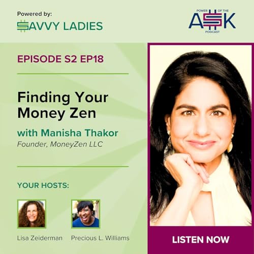 Finding Your Money Zen with Manisha Thakor