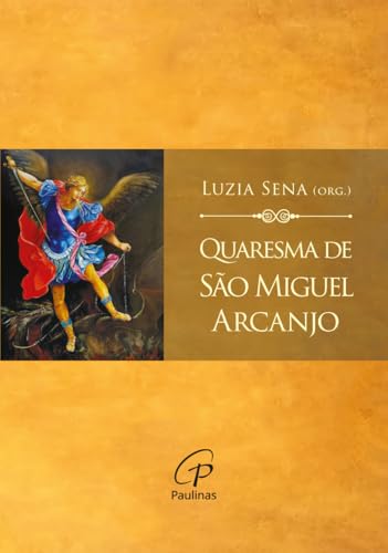 Quaresma de São Miguel Arcanjo