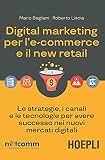 DIGITAL MARKETING PER L'E-COMMERCE E IL NEW RETAIL (DIGITAL MARKETING PRO)
