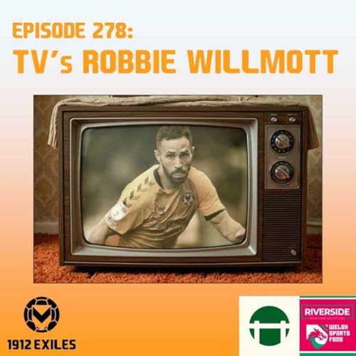 #278: TV&rsquo;s Robbie Willmott