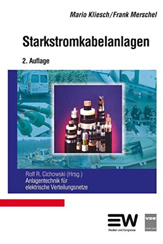Preisvergleich Produktbild Starkstromkabelanlagen: Anlagentechnik für elektrische Verteilungsnetze