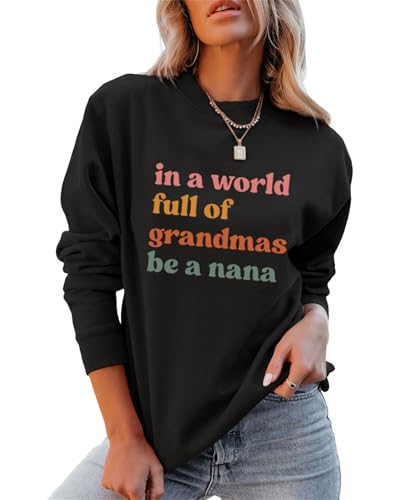 WANIMQR Nana Sweatshirt Women Grandma Life Shirt Women...