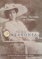 Alla En la Patagonia 9501518825 Book Cover