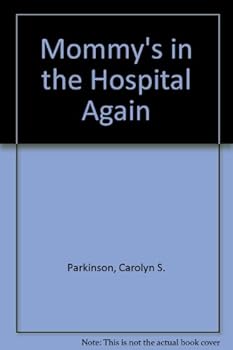 Paperback Mommy's in the Hospital Again Book