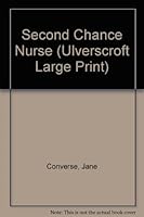 Second Chance Nurse 0451029526 Book Cover
