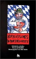 Bayerisches Mordkompott 3934927335 Book Cover