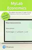 Macroeconomics - MyLab Economics with Pearson eText Access
