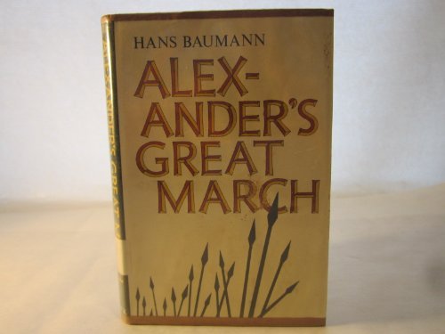 Alexander's Great March by Hans Baumann (1968-0... B01K8ZAFQ0 Book Cover